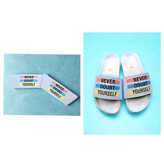 Never Doubt Yourself Strip